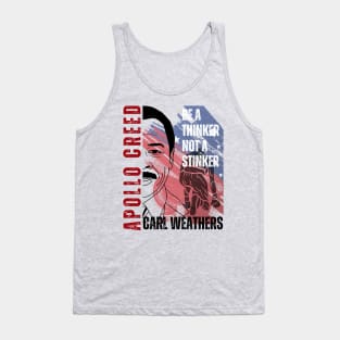 Apollo Creed - Be A thinker not a stinker Tank Top